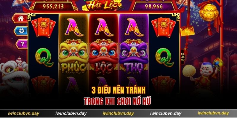 3 điều nên tránh trong khi chơi nổ hũ