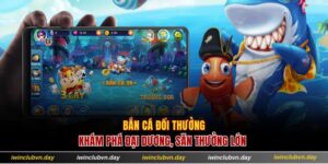 Bắn cá đổi thưởng