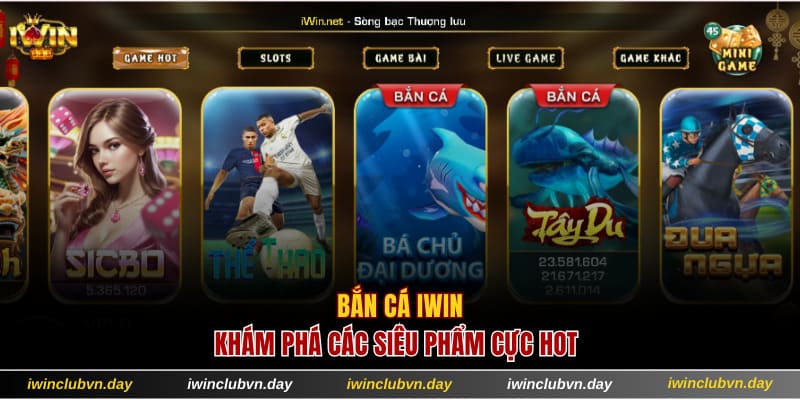 Bắn Cá IWIN Trải Nghiệm Không Giới Hạn