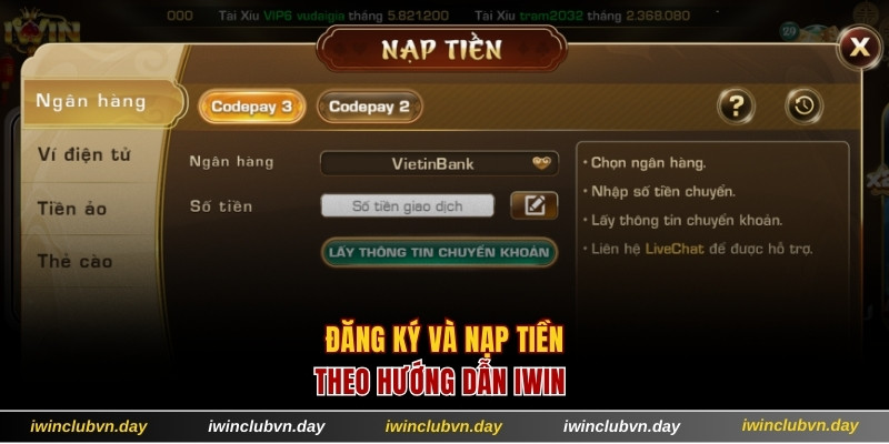 Đăng ký và nạp tiền theo hướng dẫn IWIN