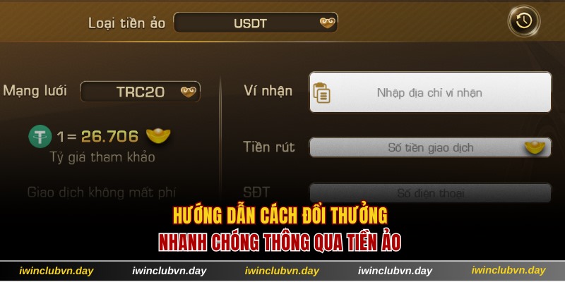 Hướng dẫn cách đổi thưởng nhanh với tiền ảo