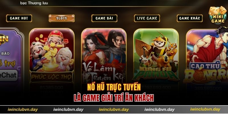 Nổ hũ trực tuyến là game giải trí ăn khách
